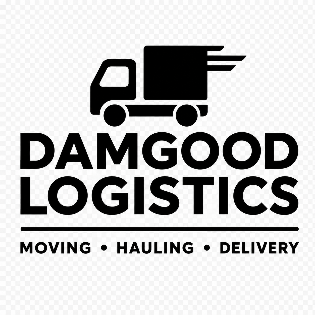 DAMGOOD LOGISTICS — Moving, Hauling, Delivery